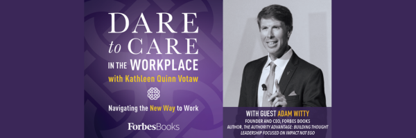 Dare to Care in the Workplace with Adam Witty