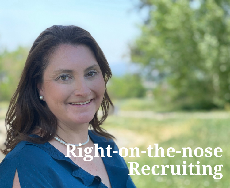 Right-on-the-nose recruiting for top people